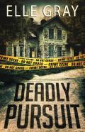 Deadly Pursuit