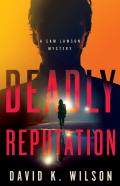 Deadly Reputation