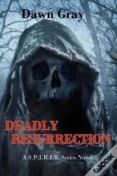Deadly Resurrection