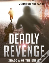 Deadly Revenge