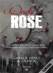 Deadly Rose