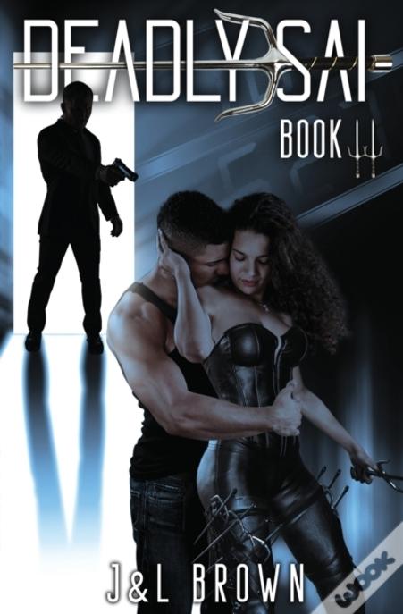 Deadly Sai: Book Two