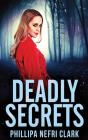 Deadly Secrets: Large Print Hardcover Ed - Preview