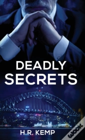 Deadly Secrets: What Unspeakable Truths