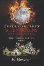 Deadly Secrets When Queens Are Crowned - Preview