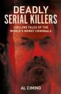 Deadly Serial Killers - Preview