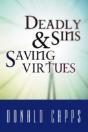 Deadly Sins And Saving Virtues - Preview