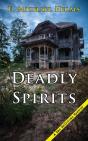 Deadly Spirits - Preview