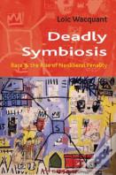 Deadly Symbiosis