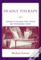 Deadly Therapy