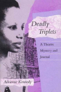 Deadly Triplets - Preview
