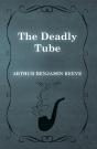 Deadly Tube - Preview
