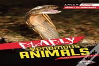 Deadly Venomous Animals