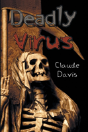 Deadly Virus - Preview