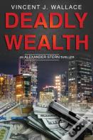 Deadly Wealth