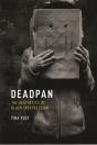 Deadpan - Preview