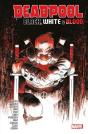 Deadpool: Black, White & Blood - Preview