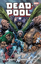 Deadpool Classic Companion Vol. 2