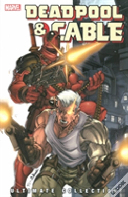 Capa do artigo Deadpool & Cable Ultimate Collection - Book 1