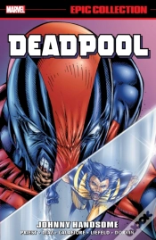 Capa do artigo Deadpool Epic Collection: Johnny Handsome