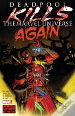 Deadpool Kills The Marvel Universe Again (New Printing)