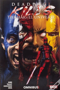 Capa do artigo Deadpool Kills The Marvel Universe Omnibus