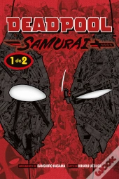 Deadpool Samurai - Volume 1