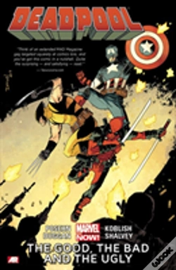Capa do artigo Deadpool Volume 3: The Good, The Bad And The Ugly (Marvel Now)