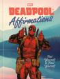 Deadpool'S Affirmations - Preview