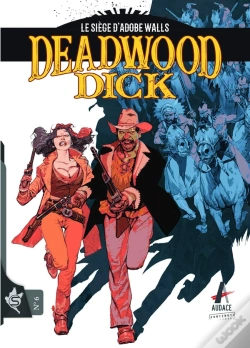 Capa do artigo Deadwood Dick Tome 6 : Le Siège D'Adobe Walls