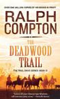 Deadwood Trail - Preview