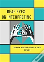 Deaf Eyes On Interpreting