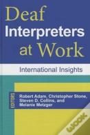 Deaf Interpreters At Work