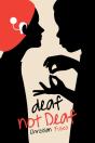 Deaf Not Deaf - Preview