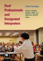 Deaf Professionals And Designated Interpreters - Preview