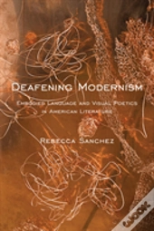 Deafening Modernism