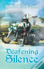 Deafening Silence