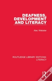 Deafness, Development And Literacy