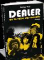 Dealer Ou La Valse Des Maudits - Preview