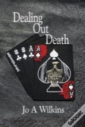 Dealing Out Death