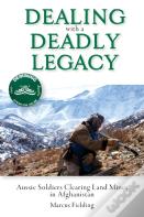 Dealing With A Deadly Legacy