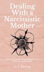 Dealing With A Narcissistic Mother: How - Preview