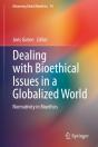 Dealing With Bioethical Issues In A Globalized World - Preview