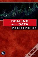 Dealing With Data Pocket Primer