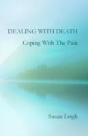 Dealing With Death, Coping With The Pain - Preview