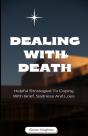 Dealing With Death - Preview
