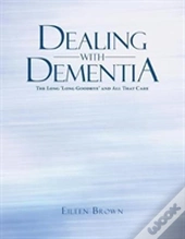 Dealing With Dementia