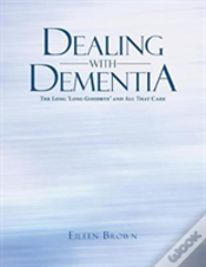 Dealing With Dementia