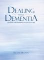 Dealing With Dementia - Preview