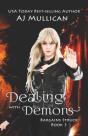 Dealing With Demons - Preview